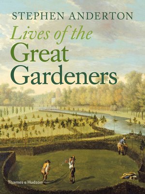 cover image of Lives of the Great Gardeners